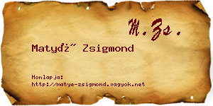 Matyé Zsigmond névjegykártya